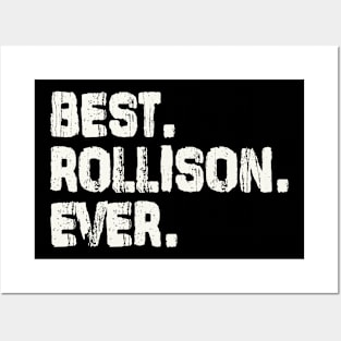 Rollison, Best Name Ever, Name , Birthday, Middle name, FamilyRollison Middle Name Posters and Art